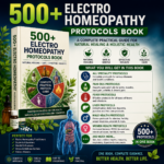 500+ Electro Homeopathy Protocols Book